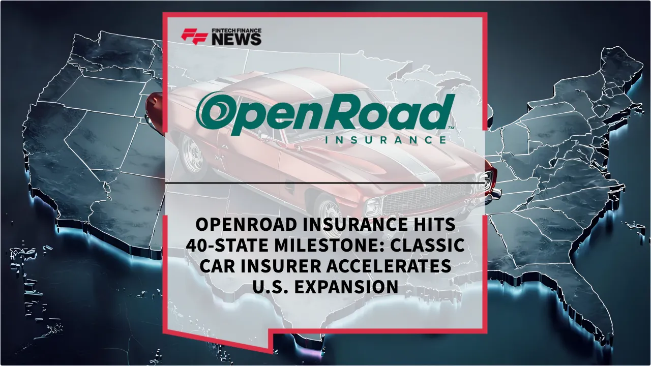 Press Release: OpenRoad Insurance Hits 40-State Milestone: Classic Car Insurer Accelerates U.S. Expansion | Featured Image by FF News