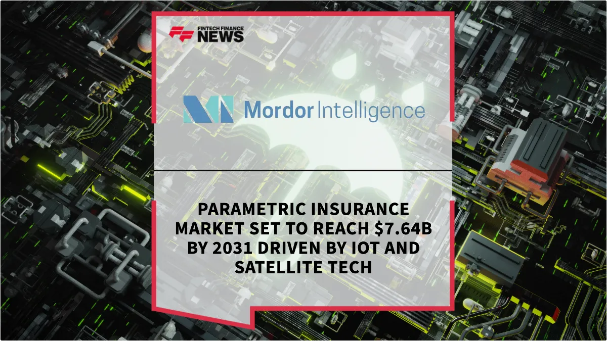 Press Release: Parametric Insurance Market Set to Reach $7.64B by 2031 Driven by IoT and Satellite Tech | Featured Image by FF News