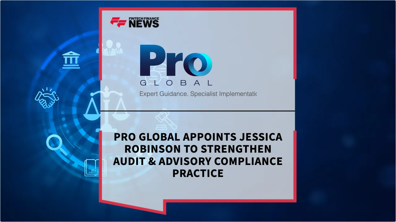Press Release: Pro Global Appoints Jessica Robinson to Strengthen Audit & Advisory Compliance Practice | Featured Image by FF News