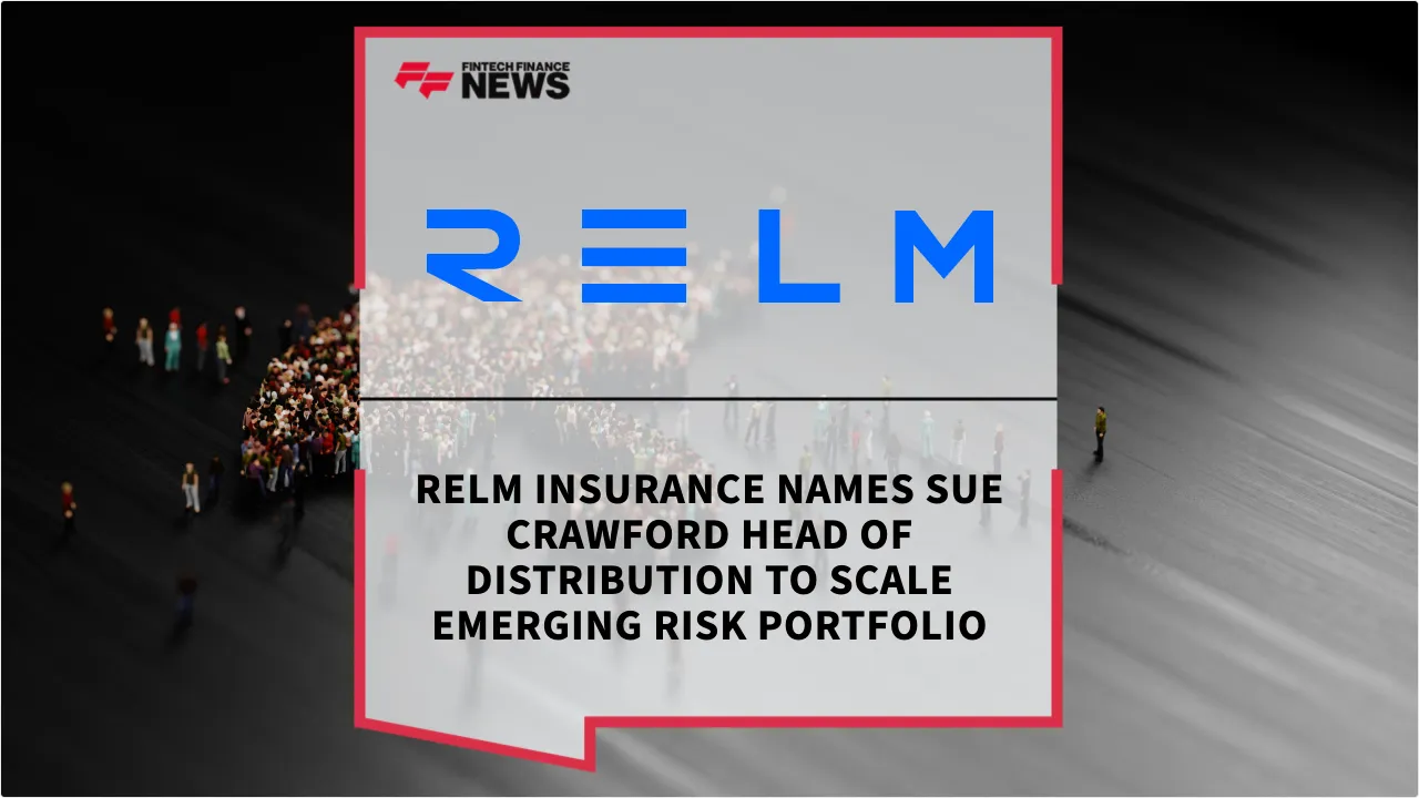 Press Release: Relm Insurance Names Sue Crawford Head of Distribution to Scale Emerging Risk Portfolio | Featured Image by FF News