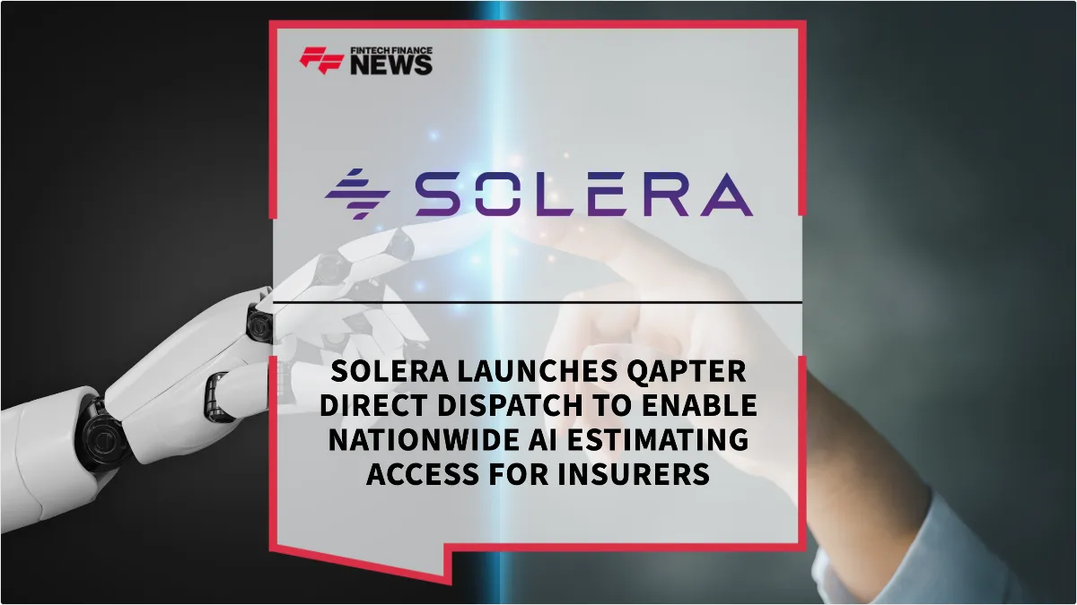 Press Release: Solera Launches Qapter Direct Dispatch to Enable Nationwide AI Estimating Access for Insurers | Featured Image by FF News