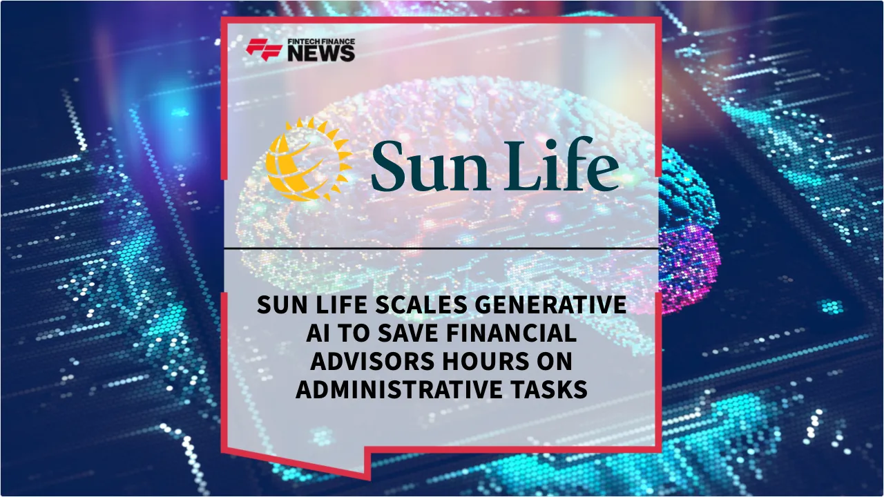 Press Release: Sun Life Scales Generative AI to Save Financial Advisors Hours on Administrative Tasks | Featured Image by FF News