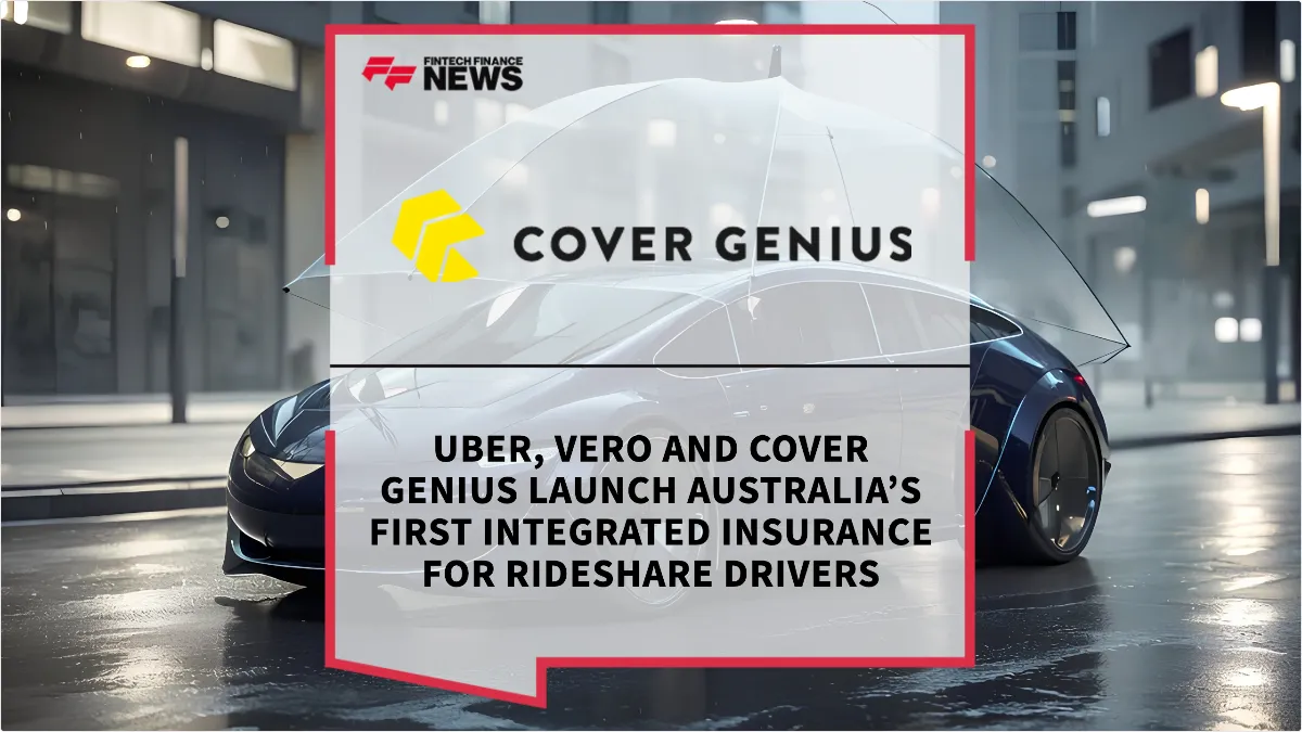 Press Release: Uber, Vero and Cover Genius Launch Australia’s First Integrated Insurance for Rideshare Drivers | Featured Image by FF News