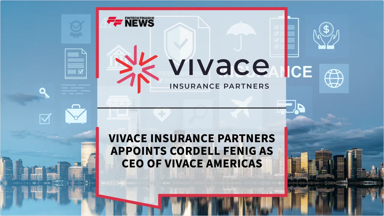 Press Release: Vivace Insurance Partners Appoints Cordell Fenig as CEO of Vivace Americas | Featured Image by FF News