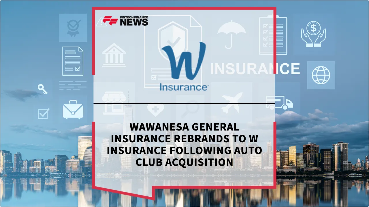 Press Release: Wawanesa General Insurance Rebrands to W Insurance Following Auto Club Acquisition | Featured Image by FF News