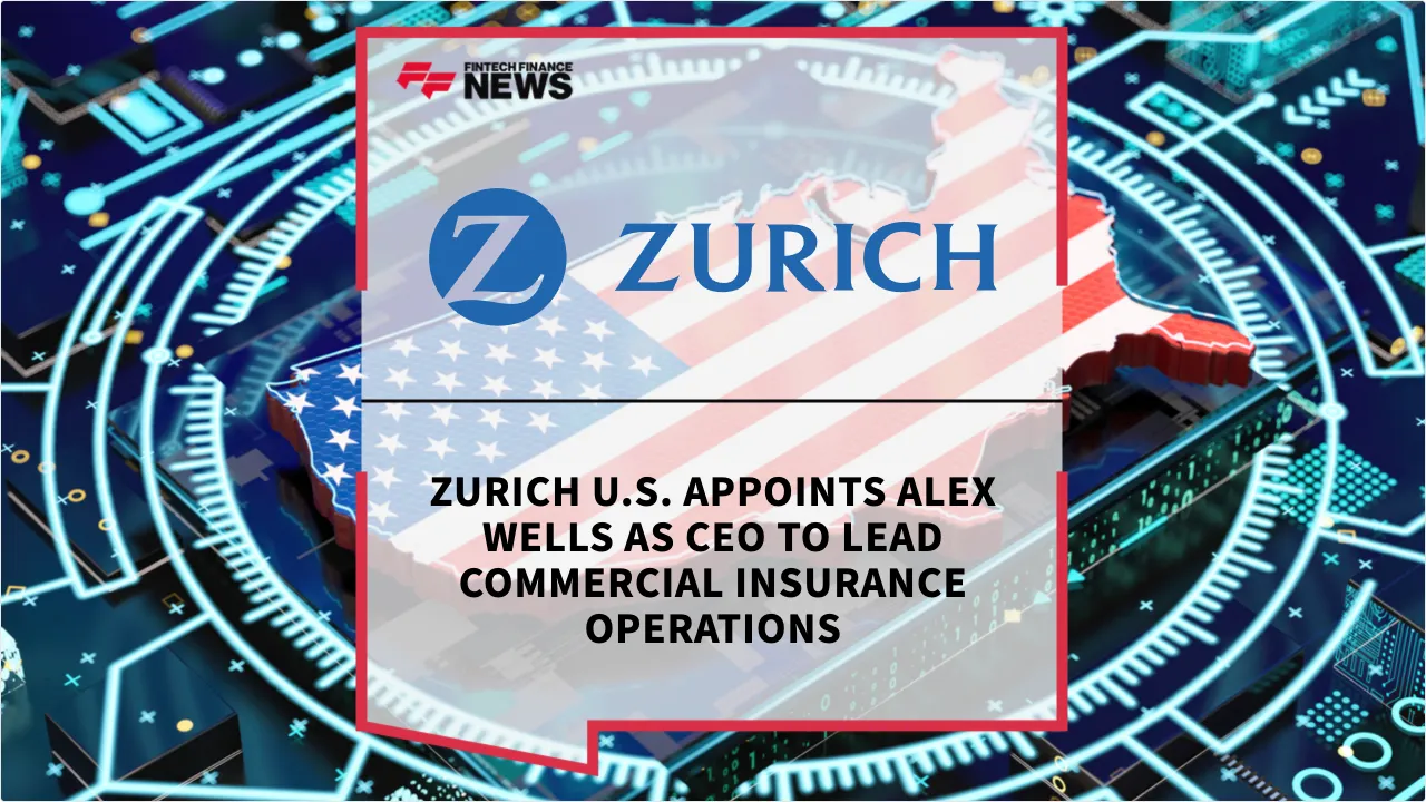 Press Release: Zurich U.S. Appoints Alex Wells as CEO to Lead Commercial Insurance Operations | Featured Image by FF News