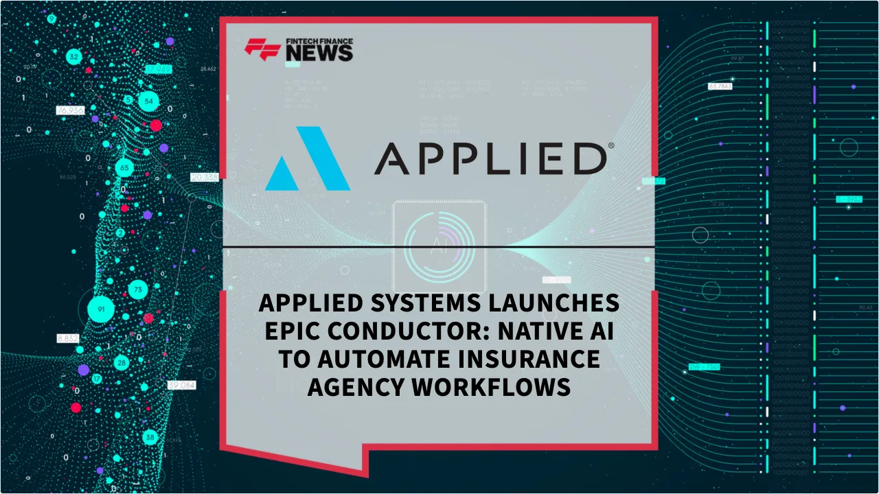 Press Release: Applied Systems Launches Epic Conductor: Native AI to Automate Insurance Agency Workflows | Featured Image by FF News