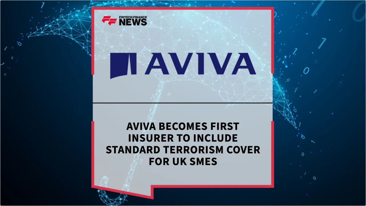 Press Release: Aviva Becomes First Insurer to Include Standard Terrorism Cover for UK SMEs | Featured Image by FF News