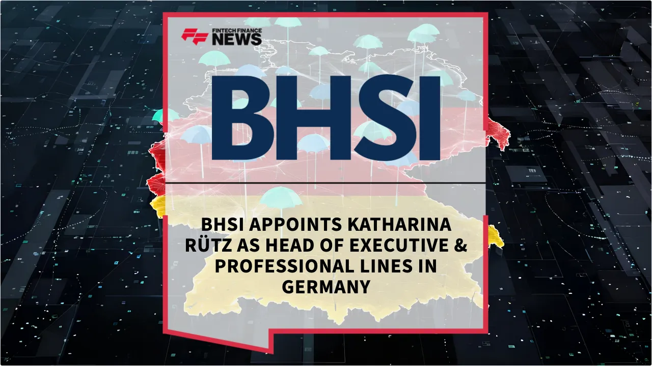 Press Release: BHSI Appoints Katharina Rütz as Head of Executive & Professional Lines in Germany | Featured Image by FF News