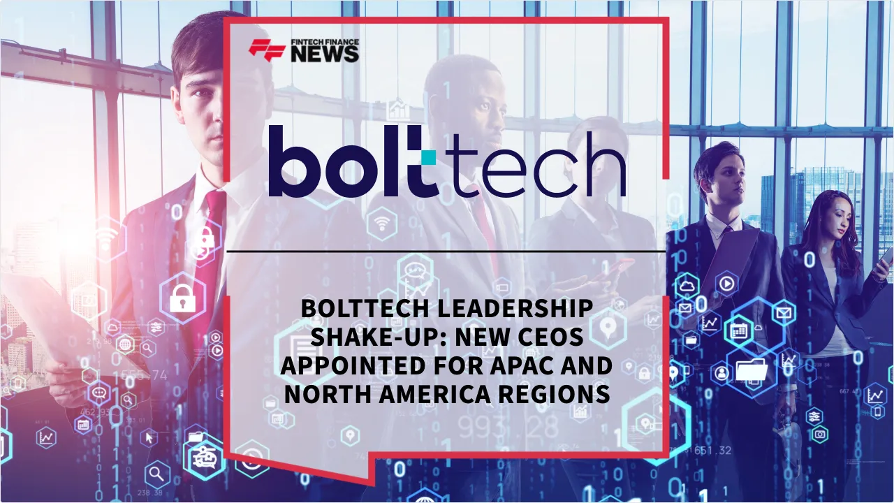 Press Release: bolttech Leadership Shake-up: New CEOs Appointed for APAC and North America Regions | Featured Image by FF News