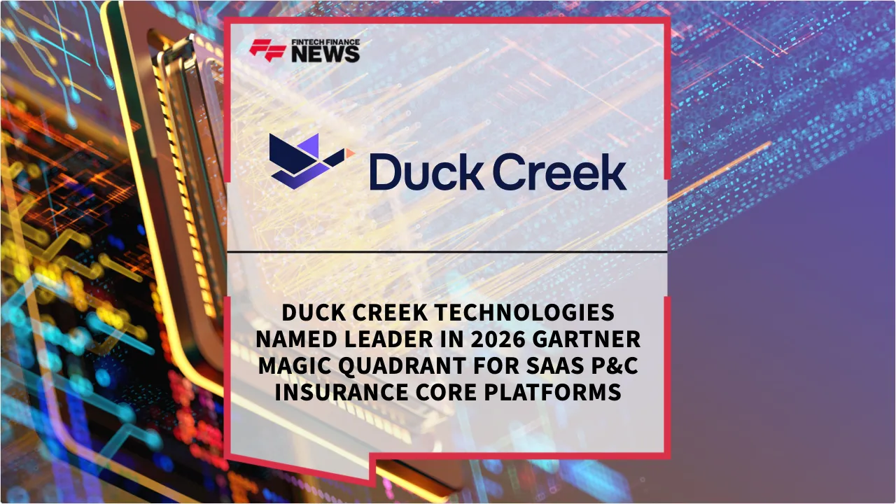 Press Release: Duck Creek Technologies Named Leader in 2026 Gartner Magic Quadrant for SaaS P&C Insurance Core Platforms | Featured Image by FF News