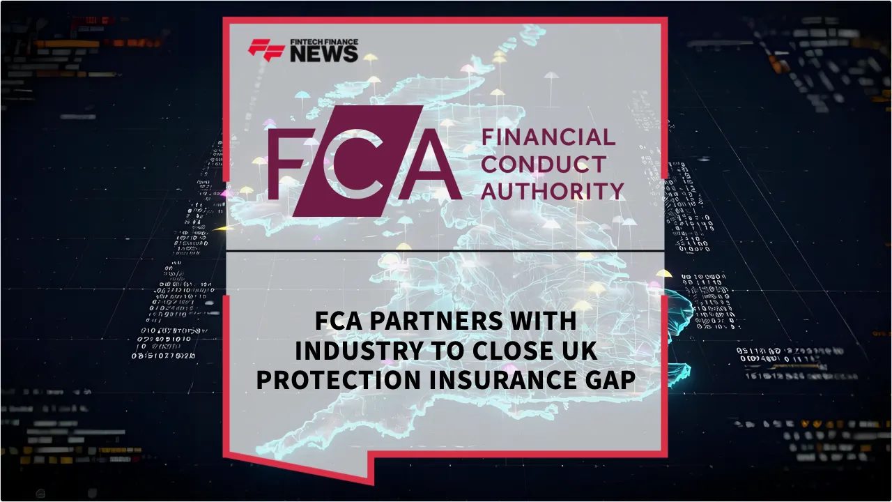 Press Release: FCA Partners with Industry to Close UK Protection Insurance Gap | Featured Image by FF News