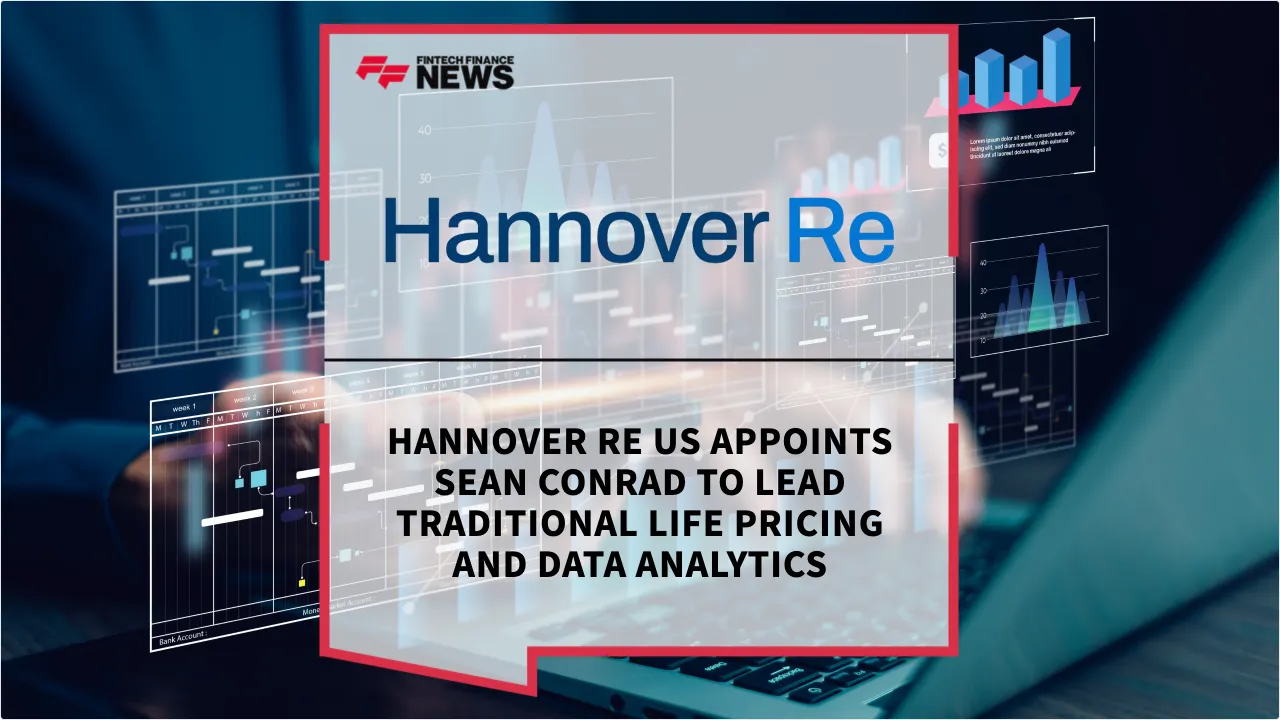 Press Release: Hannover Re US Appoints Sean Conrad to Lead Traditional Life Pricing and Data Analytics | Featured Image by FF News