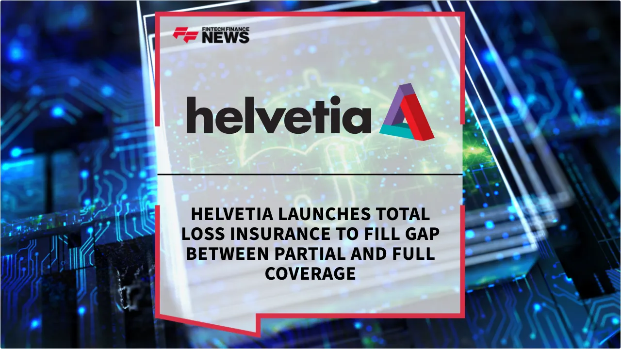 Press Release: Helvetia Launches Total Loss Insurance to Fill Gap Between Partial and Full Coverage | Featured Image by FF News