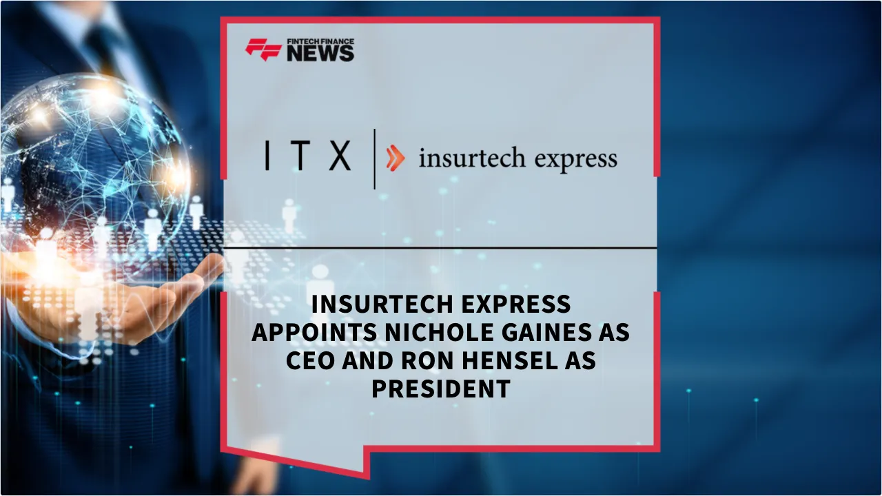 Press Release: InsurTech Express Appoints Nichole Gaines as CEO and Ron Hensel as President | Featured Image by FF News