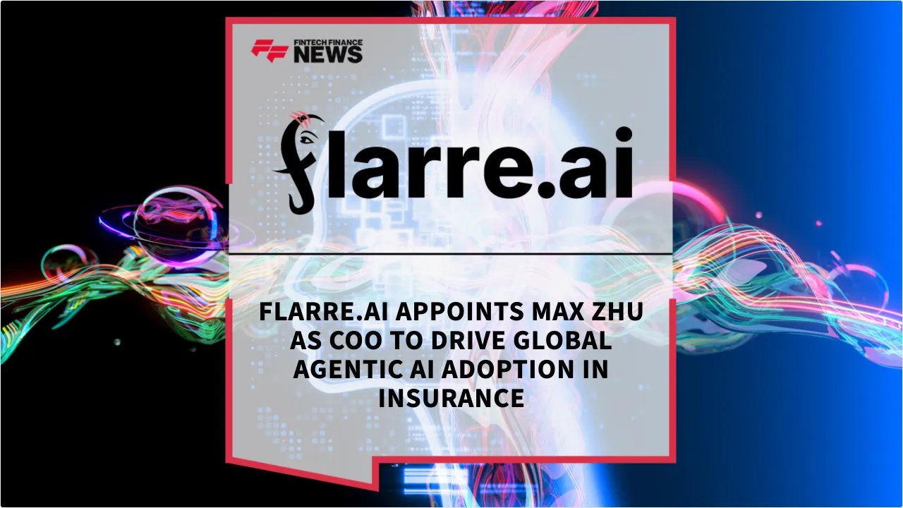 Press Release: Flarre.AI Appoints Max Zhu as COO to Drive Global Agentic AI Adoption in Insurance | Featured Image by FF News