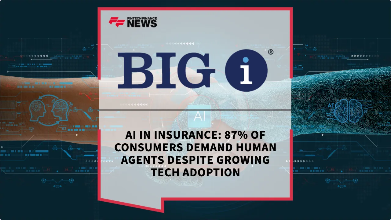 Press Release: AI in Insurance: 87% of Consumers Demand Human Agents Despite Growing Tech Adoption | Featured Image by FF News