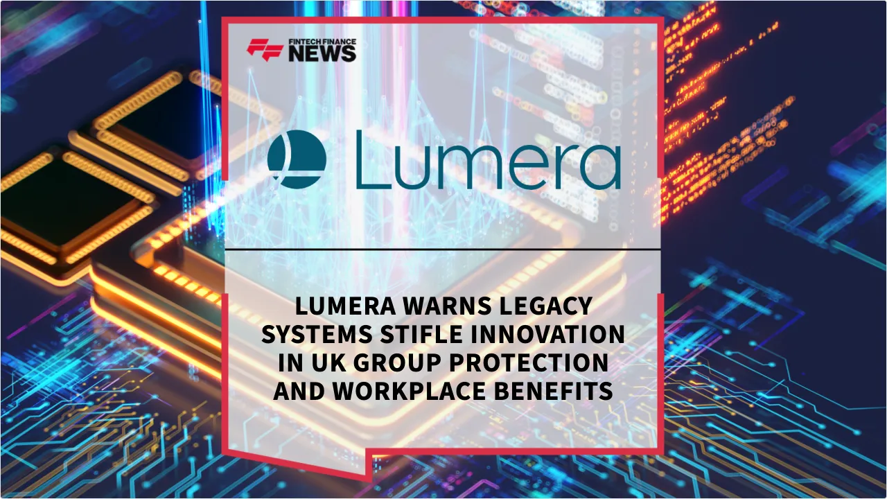 Press Release: Lumera Warns Legacy Systems Stifle Innovation in UK Group Protection and Workplace Benefits | Featured Image by FF News