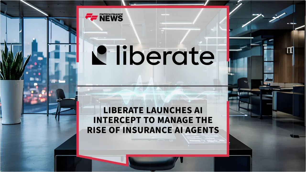 Press Release: Liberate Launches AI Intercept to Manage the Rise of Insurance AI Agents | Featured Image by FF News