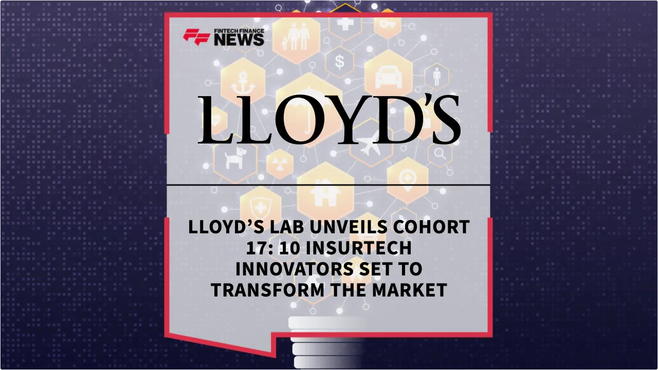 Press Release: Lloyd’s Lab Unveils Cohort 17: 10 Insurtech Innovators Set to Transform the Market | Featured Image by FF News