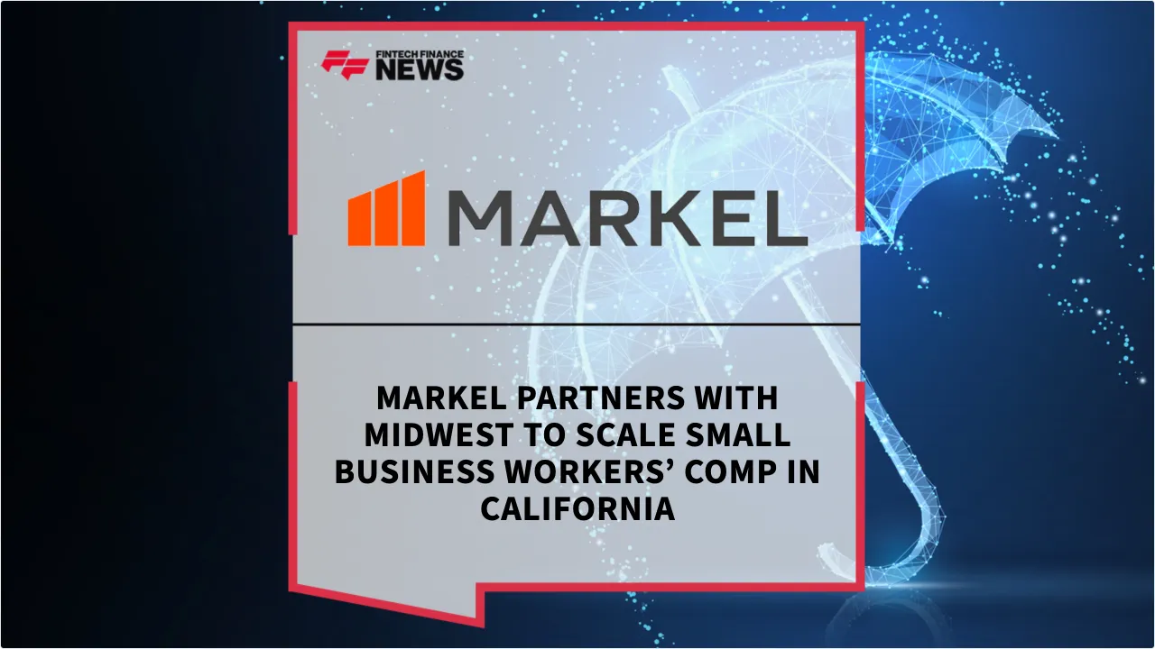 Press Release: Markel Partners with Midwest to Scale Small Business Workers’ Comp in California | Featured Image by FF News