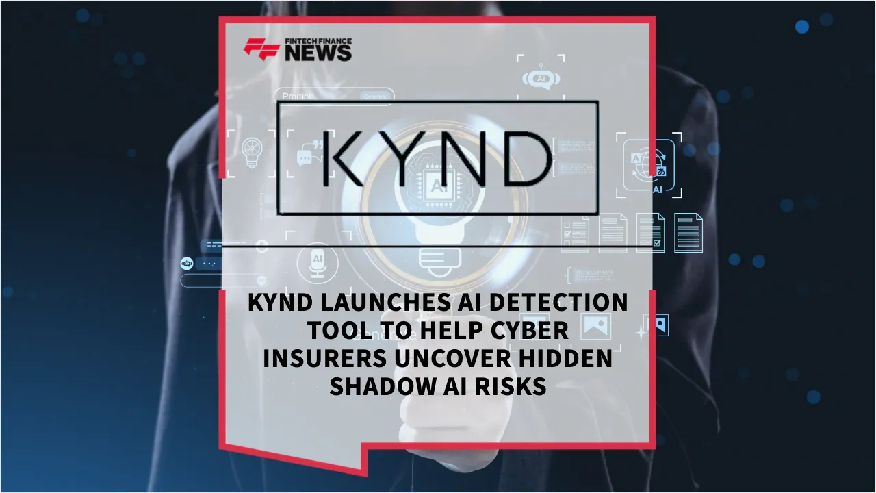 Press Release: KYND Launches AI Detection Tool to Help Cyber Insurers Uncover Hidden Shadow AI Risks | Featured Image by FF News