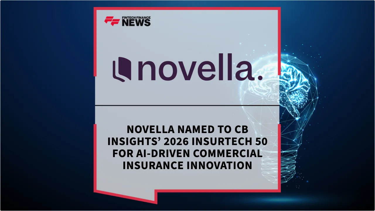 Press Release: Novella Named to CB Insights’ 2026 Insurtech 50 for AI-Driven Commercial Insurance Innovation | Featured Image by FF News