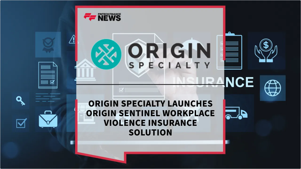 Press Release: Origin Specialty Launches Origin Sentinel Workplace Violence Insurance Solution | Featured Image by FF News