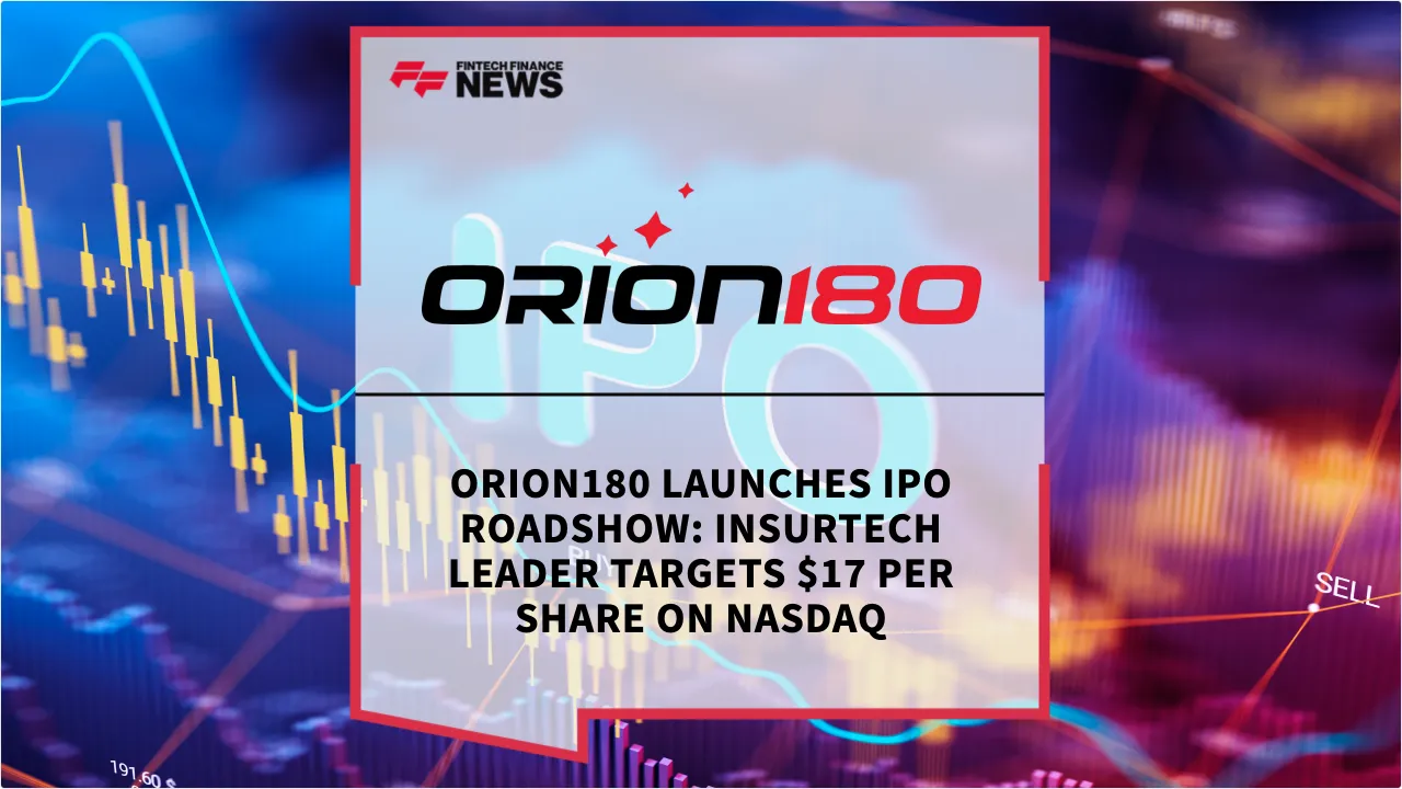 Press Release: Orion180 Launches IPO Roadshow: Insurtech Leader Targets $17 Per Share on Nasdaq | Featured Image by FF News