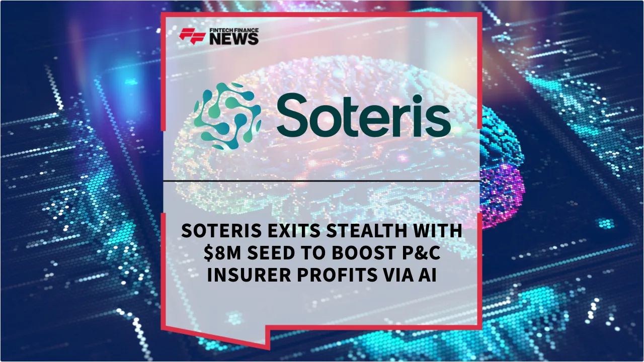 Press Release: Soteris Exits Stealth with $8M Seed to Boost P&C Insurer Profits via AI | Featured Image by FF News