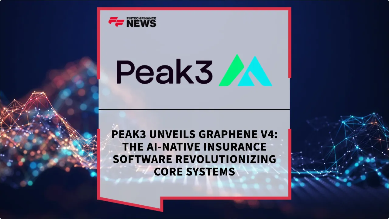 Press Release: Peak3 Unveils Graphene v4: The AI-Native Insurance Software Revolutionizing Core Systems | Featured Image by FF News