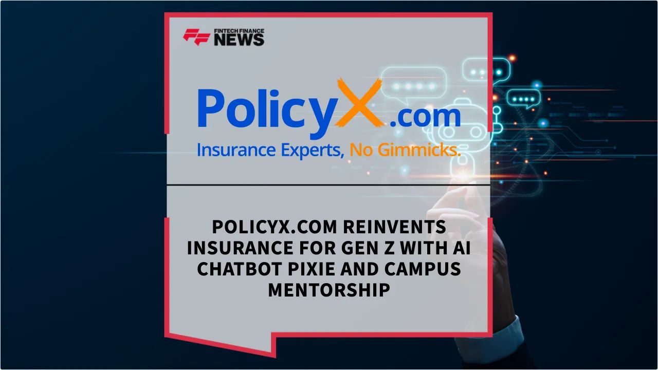 Press Release: PolicyX.com Reinvents Insurance for Gen Z with AI Chatbot Pixie and Campus Mentorship | Featured Image by FF News