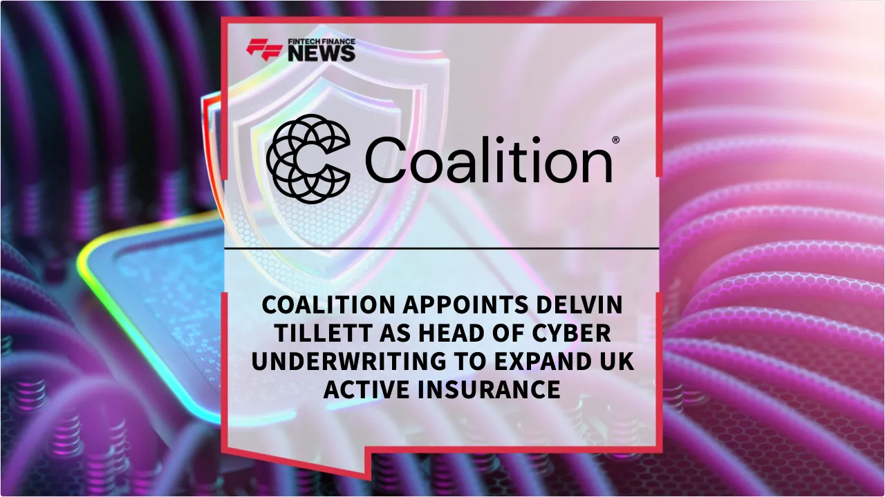 Press Release: Coalition Appoints Delvin Tillett as Head of Cyber Underwriting to Expand UK Active Insurance | Featured Image by FF News