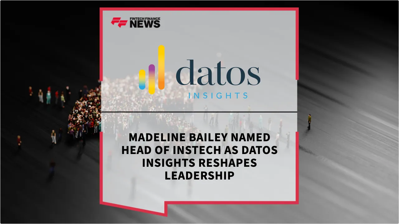 Press Release: Madeline Bailey Named Head of InsTech as Datos Insights Reshapes Leadership | Featured Image by FF News