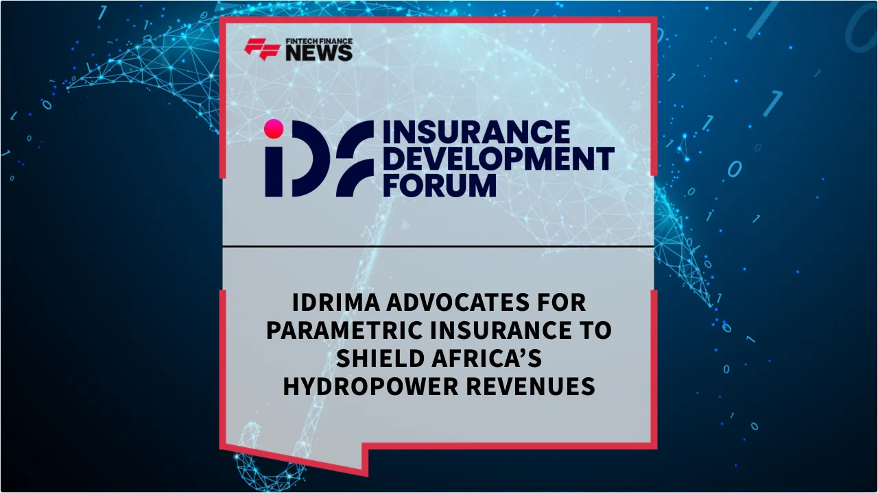 Press Release: IDRIMA Advocates for Parametric Insurance to Shield Africa’s Hydropower Revenues | Featured Image by FF News