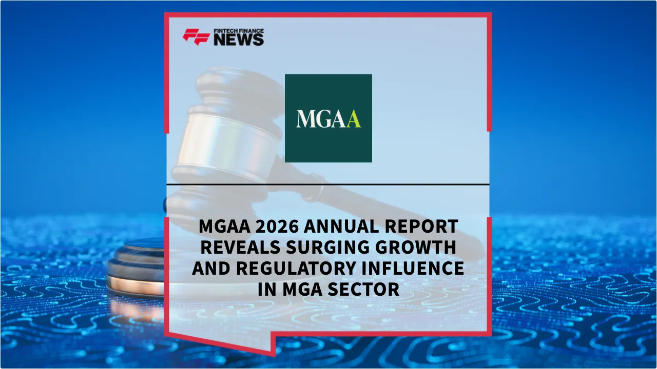 Press Release: MGAA 2026 Annual Report Reveals Surging Growth and Regulatory Influence in MGA Sector | Featured Image by FF News