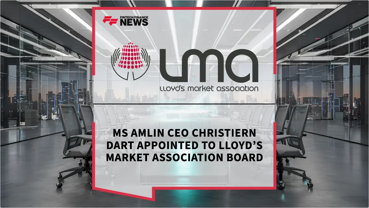 Press Release: MS Amlin CEO Christiern Dart Appointed to Lloyd’s Market Association Board | Featured Image by FF News