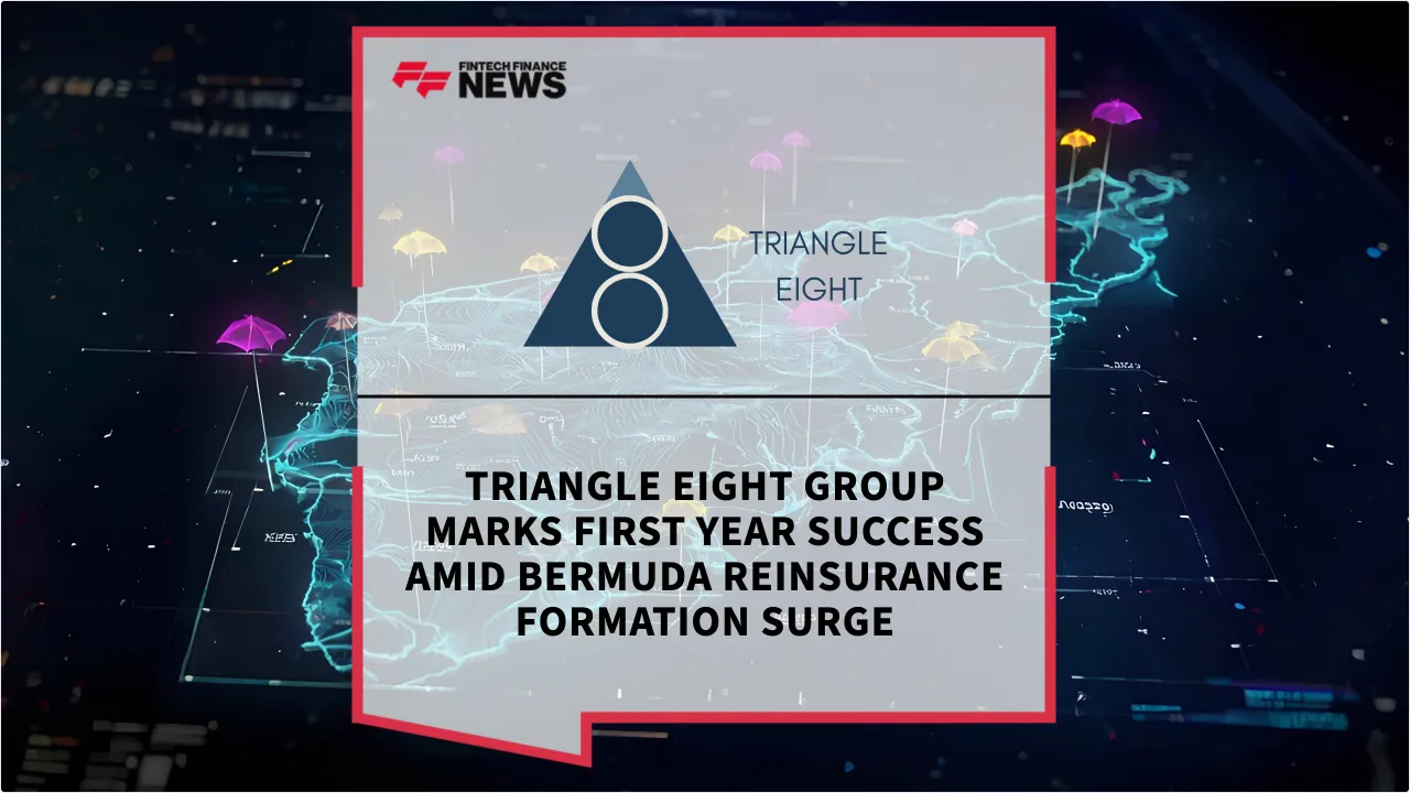 Press Release: Triangle Eight Group Marks First Year Success Amid Bermuda Reinsurance Formation Surge | Featured Image by FF News
