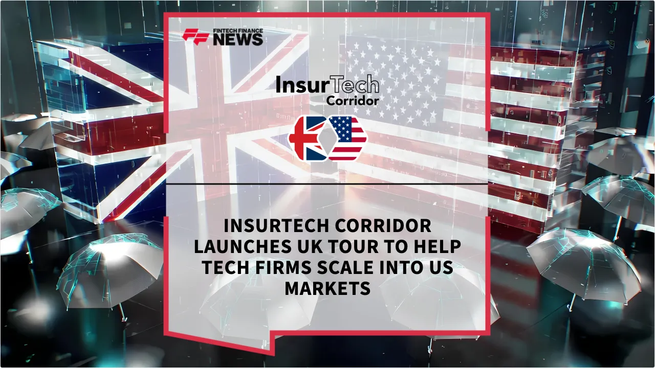 Press Release: InsurTech Corridor Launches UK Tour to Help Tech Firms Scale into US Markets | Featured Image by FF News
