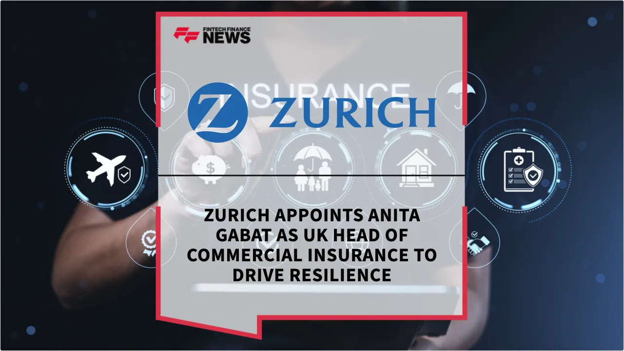 Press Release: Zurich Appoints Anita Gabat as UK Head of Commercial Insurance to Drive Resilience | Featured Image by FF News