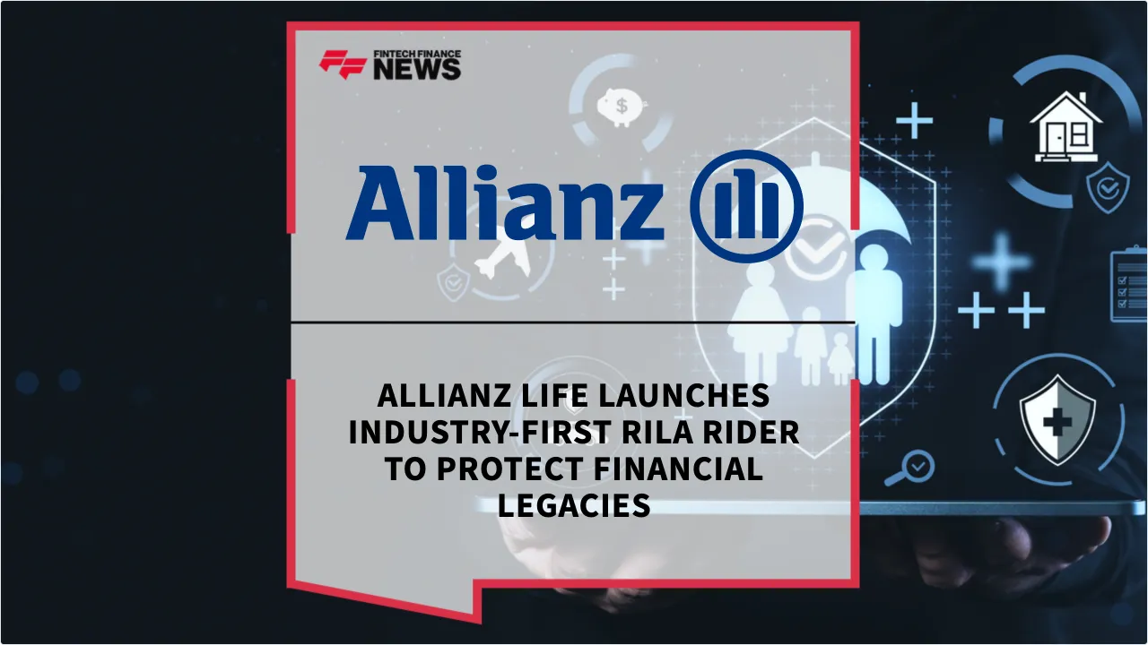 Press Release: Allianz Life Launches Industry-First RILA Rider to Protect Financial Legacies | Featured Image by FF News