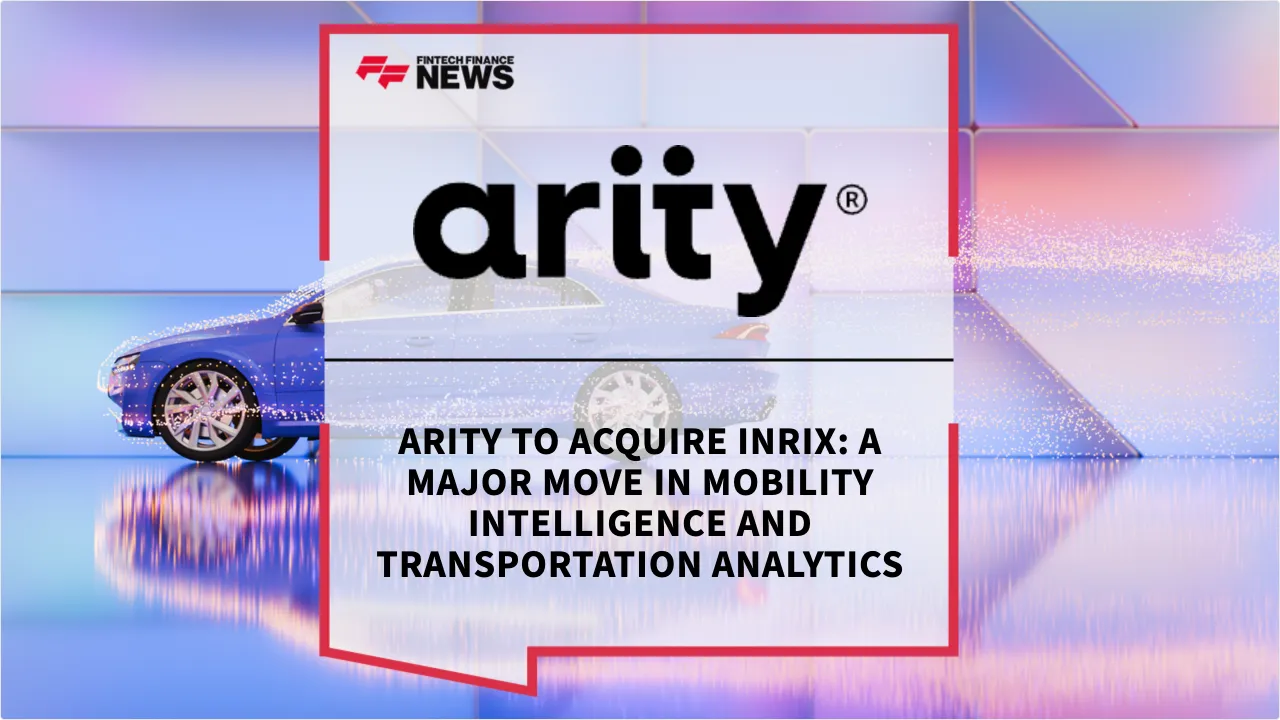 Press Release: Arity to Acquire INRIX: A Major Move in Mobility Intelligence and Transportation Analytics | Featured Image by FF News
