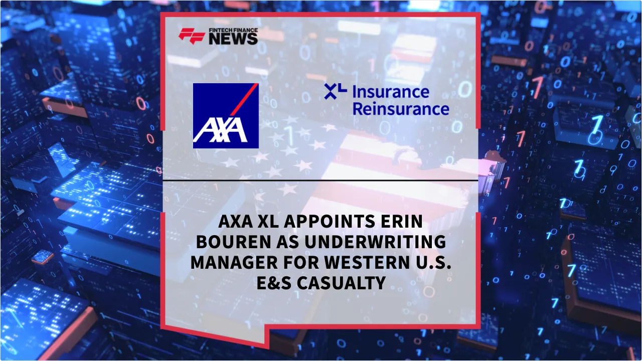Press Release: AXA XL Appoints Erin Bouren as Underwriting Manager for Western U.S. E&S Casualty | Featured Image by FF News