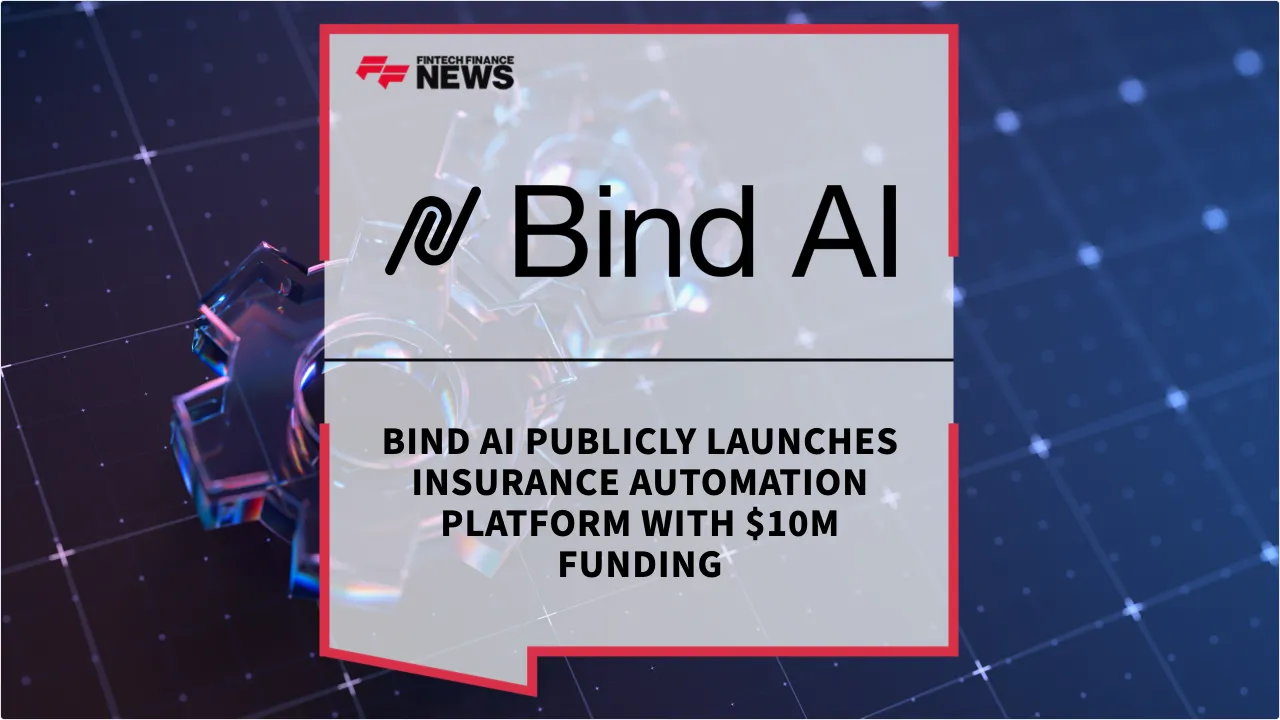 Press Release: Bind AI Publicly Launches Insurance Automation Platform with $10M Funding | Featured Image by FF News