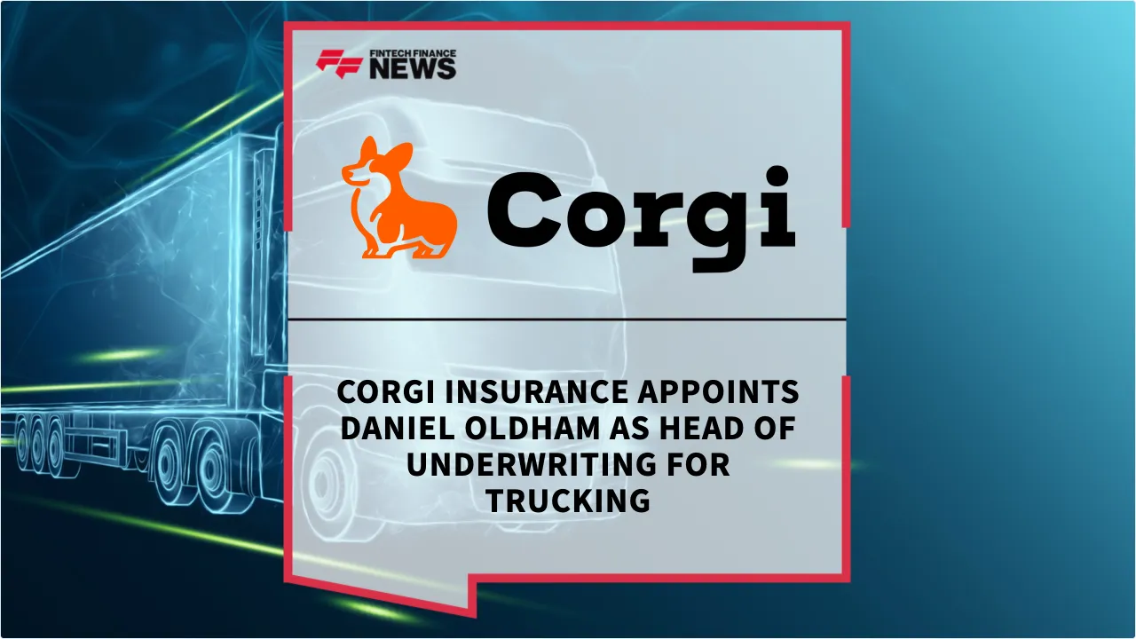 Press Release: Corgi Insurance Appoints Daniel Oldham as Head of Underwriting for Trucking | Featured Image by FF News