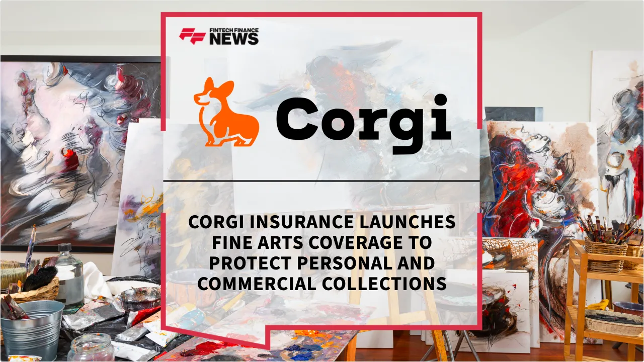 Press Release: Corgi Insurance Launches Fine Arts Coverage to Protect Personal and Commercial Collections | Featured Image by FF News