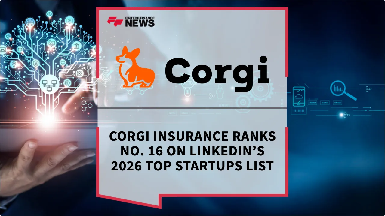 Press Release: Corgi Insurance Ranks No. 16 on LinkedIn’s 2026 Top Startups List | Featured Image by FF News