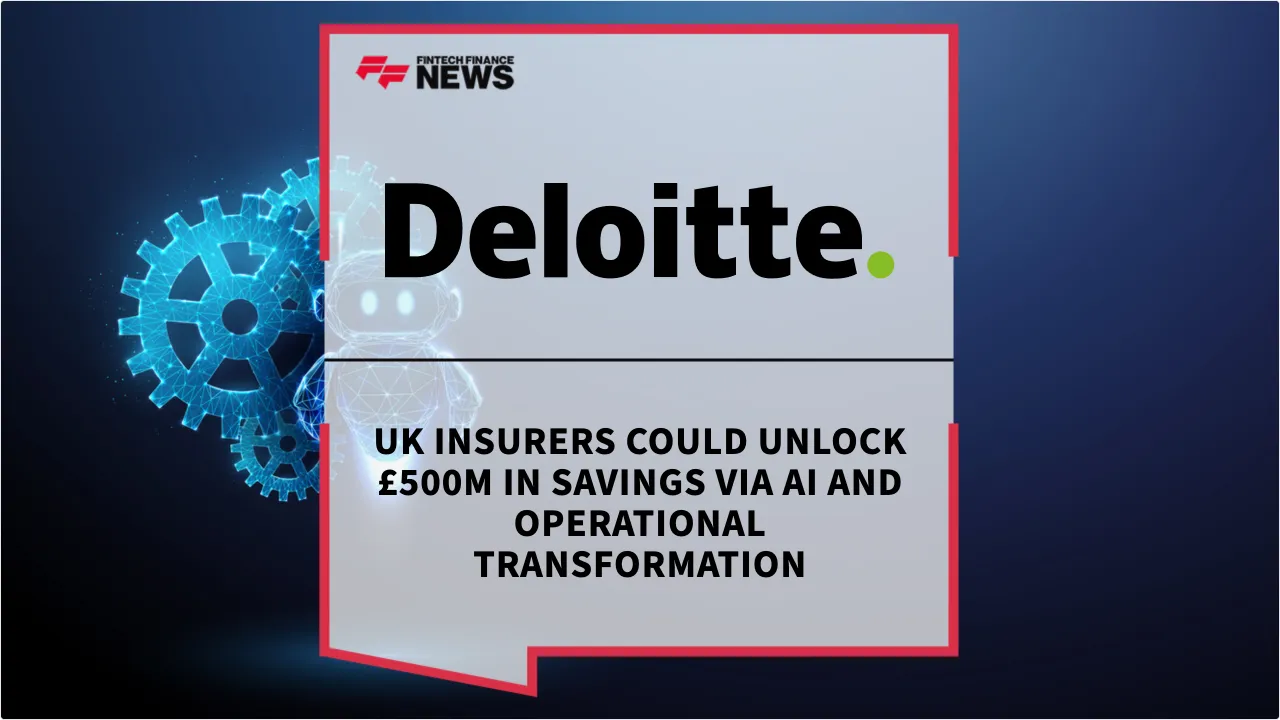 Press Release: UK Insurers Could Unlock £500m in Savings via AI and Operational Transformation | Featured Image by FF News