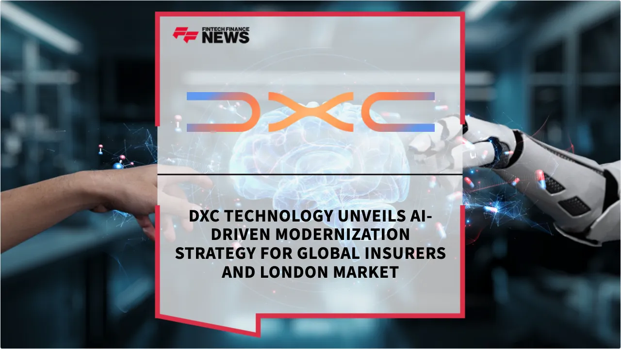 Press Release: DXC Technology Unveils AI-Driven Modernization Strategy for Global Insurers and London Market | Featured Image by FF News