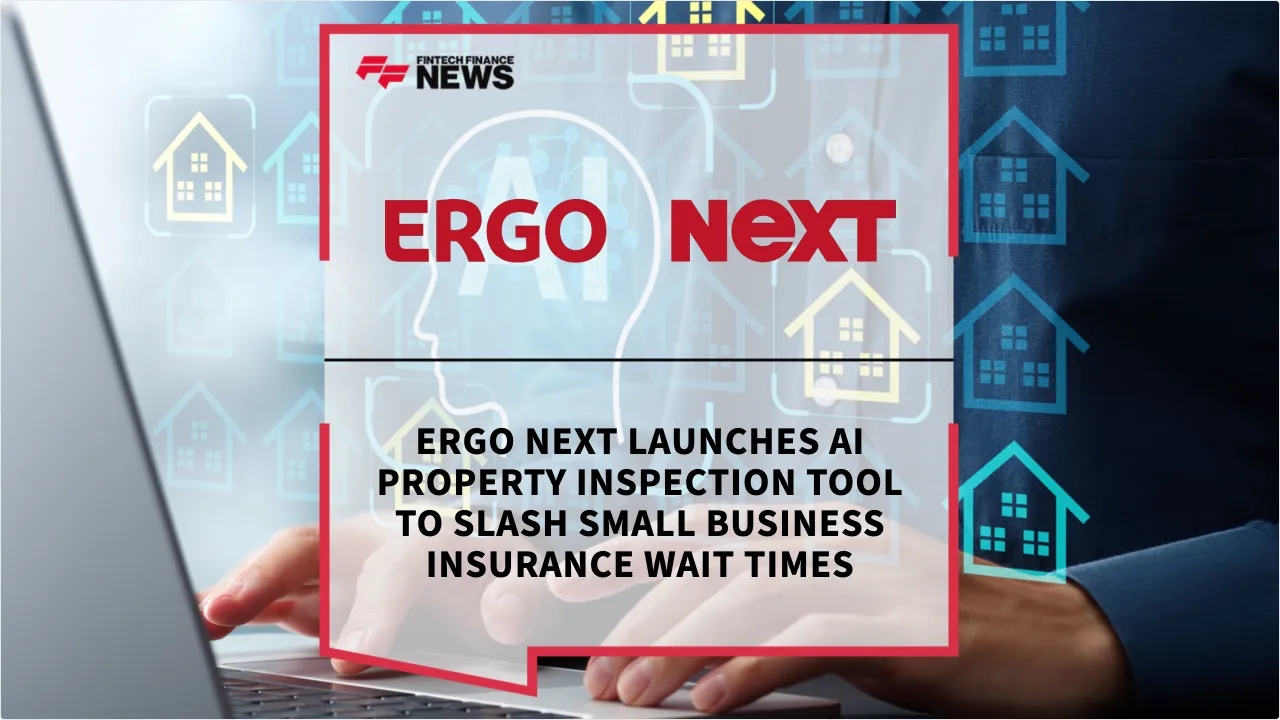 Press Release: ERGO NEXT Launches AI Property Inspection Tool to Slash Small Business Insurance Wait Times | Featured Image by FF News